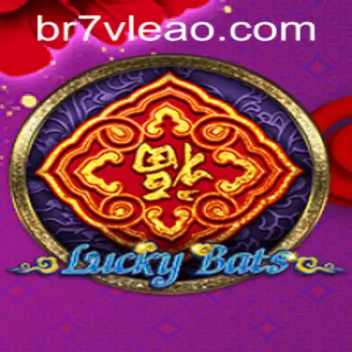LuckyBats: Unveiling the Enchanting World of the New Game by 7VLEAO.COM